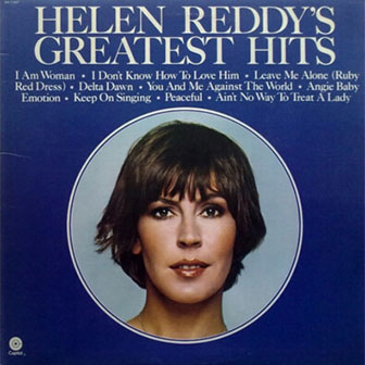 "Helen Reddy's Greatest Hits" album "Helen Reddy's Greatest Hits" album