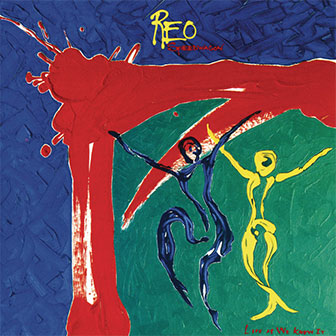 "That Ain't Love" by REO Speedwagon