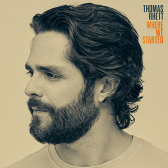 "Where We Started" album by Thomas Rhett