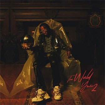 "The World Is Yours 2" album by Rich The Kid