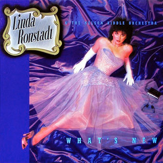 "What's New" album by Linda Ronstadt