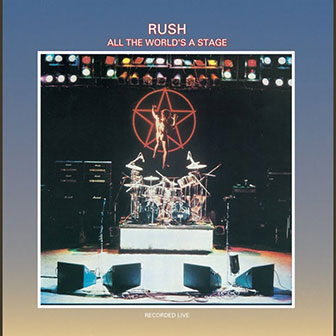 "All The World's A Stage" album by Rush