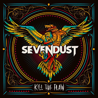 "KIll The Flaw" album by Sevendust