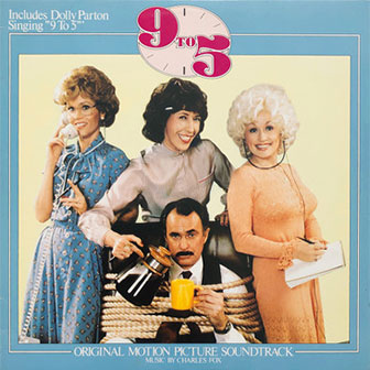 "9 To 5" soundtrack "9 To 5" soundtrack