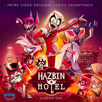 "Hazbin Hotel" soundtrack "Hazbin Hotel" soundtrack