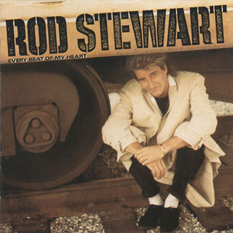 "Another Heartache" by Rod Stewart "Another Heartache" by Rod Stewart