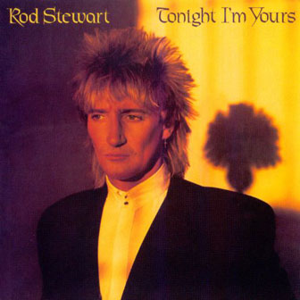 "Young Turks" by Rod Stewart "Young Turks" by Rod Stewart