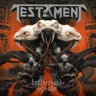 "Brotherhood Of The Snake" album by Testament "Brotherhood Of The Snake" album by Testament