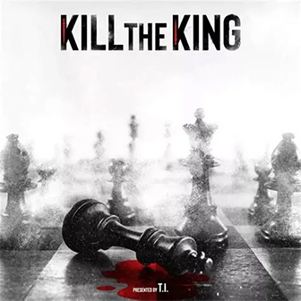 "Kill The King" album "Kill The King" album