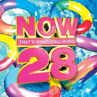 "NOW 28" by Various Artists "NOW 28" by Various Artists