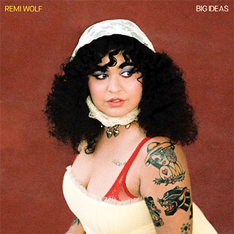 "Big Ideas" album by Remi Wolf "Big Ideas" album by Remi Wolf