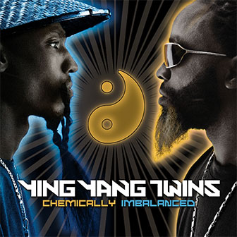 "Dangerous" by Ying Yang Twins