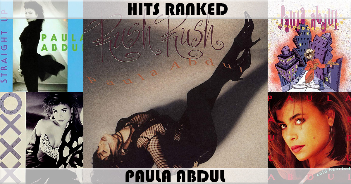 Hits Ranked - Paula Abdul Hits Ranked - Paula Abdul