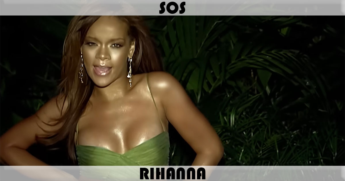 "SOS" by Rihanna