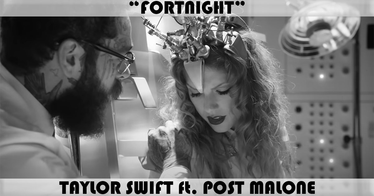 "Fortnight" by Taylor Swift