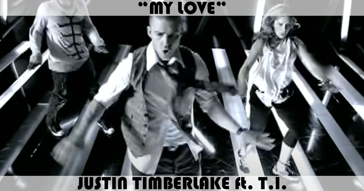 "My Love" by Justin Timberlake