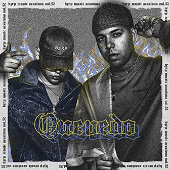 "Bzrp Music Sessions, Vol. 52" by Bizarrap & Quevedo