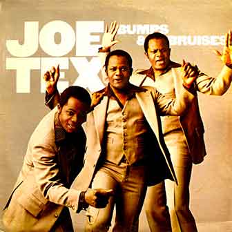 "Ain't Gonna Bump No More" by Joe Tex