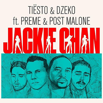 "Jackie Chan" by Tiesto